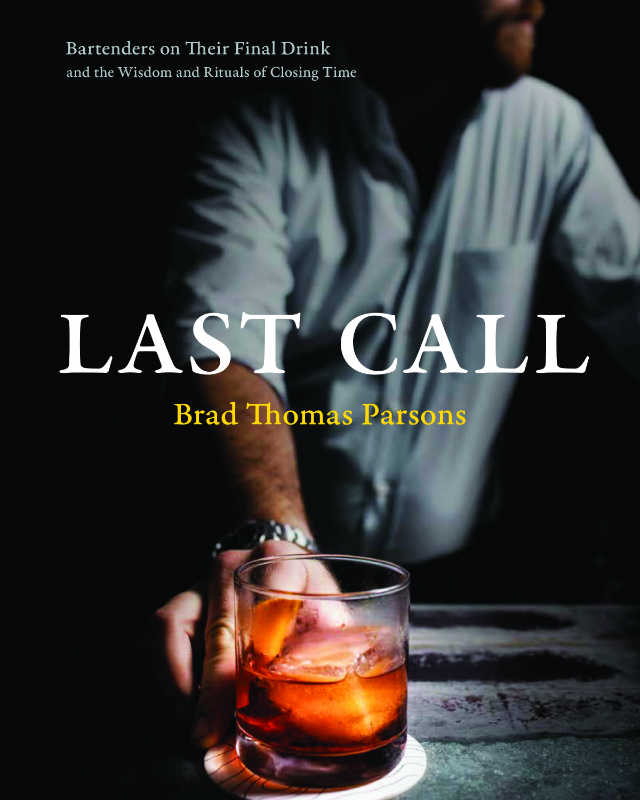 Last Call Book Brad Thomas Parsons