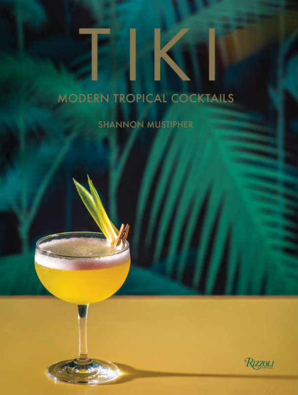Tiki Modern Tropical Cocktails Book